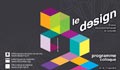 Programme colloque - Le design : Enjeux socio-économiques et culturels