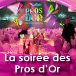 La soirée des Pros d'Or : Un dîner VIP pour 800 personnes